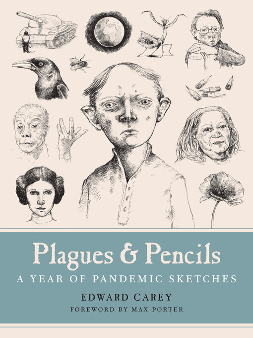 Title details for Plagues and Pencils by Edward Carey - Available